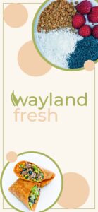 Wayland Fresh Menu